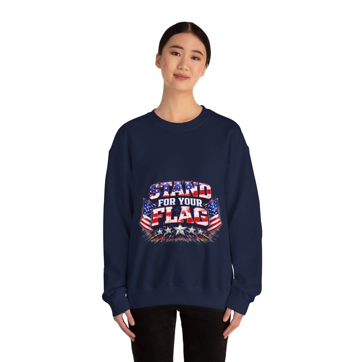  Crewneck Sweatshirt — "Stand For Your Flag" Patriotic American Flag Design Crewneck Sweatshirt — "Stand For Your Flag" Patriotic American Flag Design