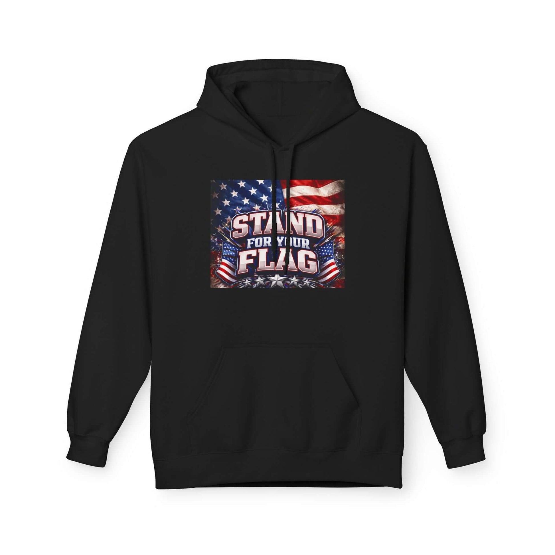View details for Stand For Your Flag Hoodie — Patriotic American Flag Pullover Stand For Your Flag Hoodie — Patriotic American Flag Pullover