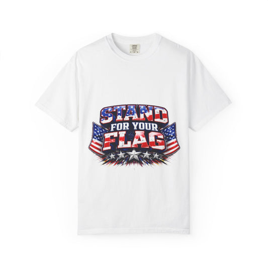 Stand For Your Flag T-Shirt — Patriotic American Flag Tee for Veterans & Fourth of July Stand For Your Flag T-Shirt — Patriotic American Flag Tee for Veterans & Fourth of July
