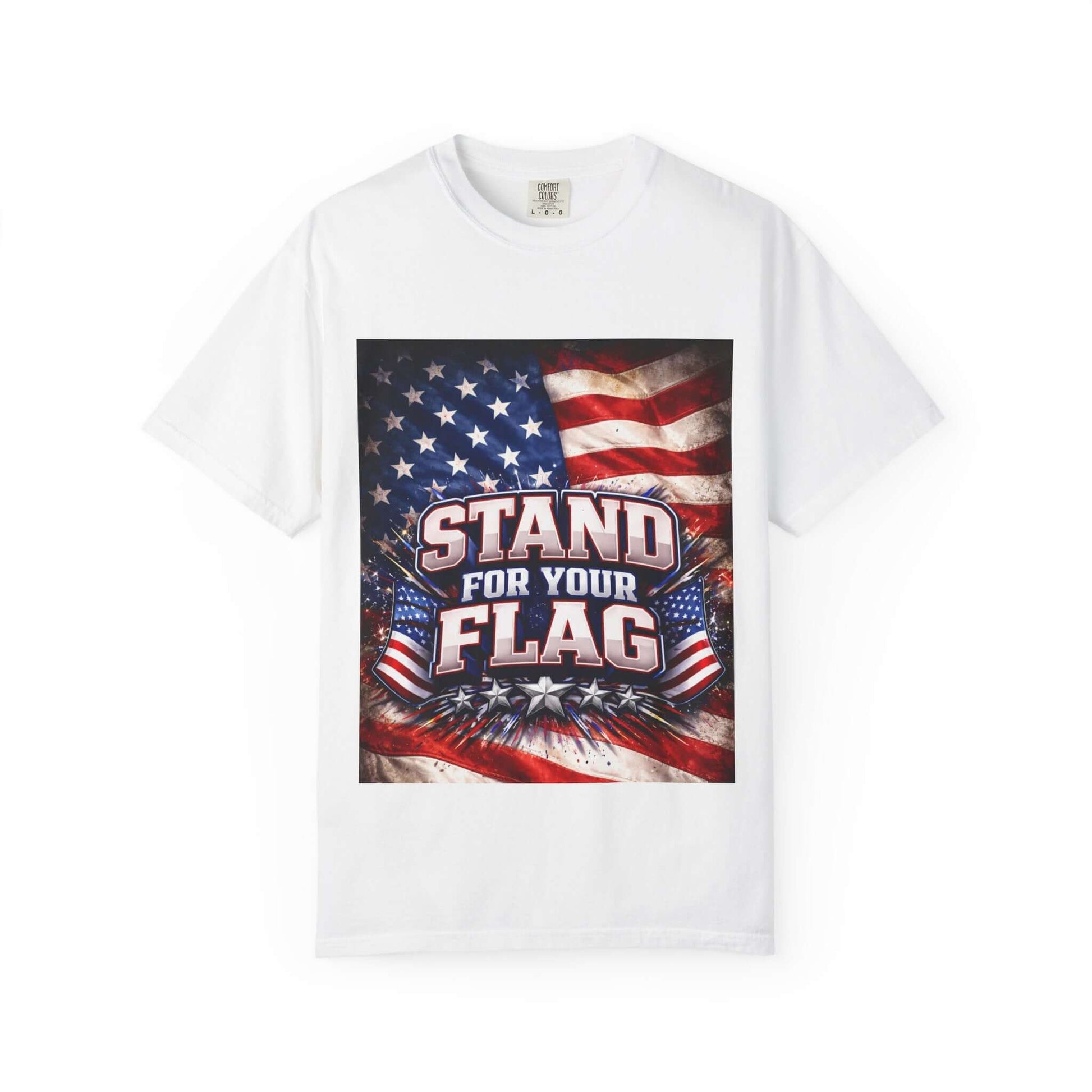 Stand For Your Flag T-Shirt — Patriotic American Flag Tee for Veterans & 4th of July