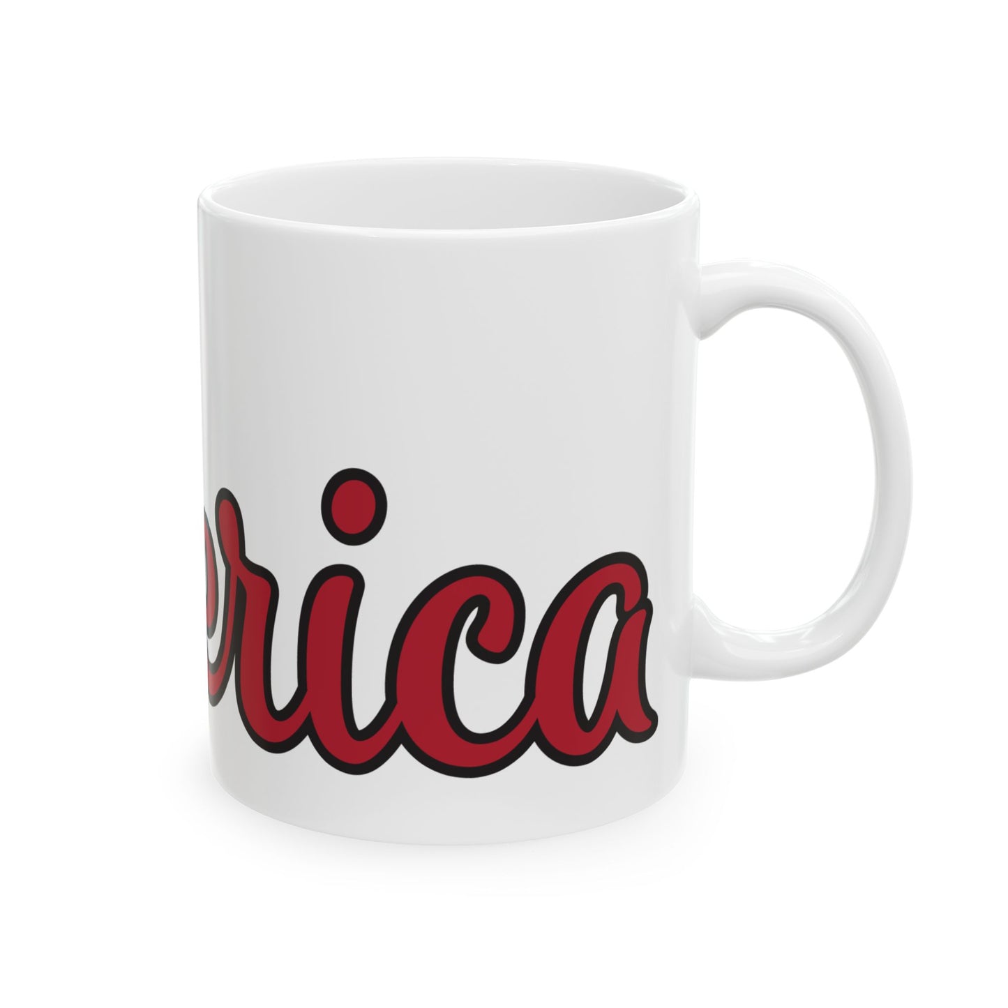  Ceramic Mug, (11oz, 15oz) Ceramic Mug, (11oz, 15oz)