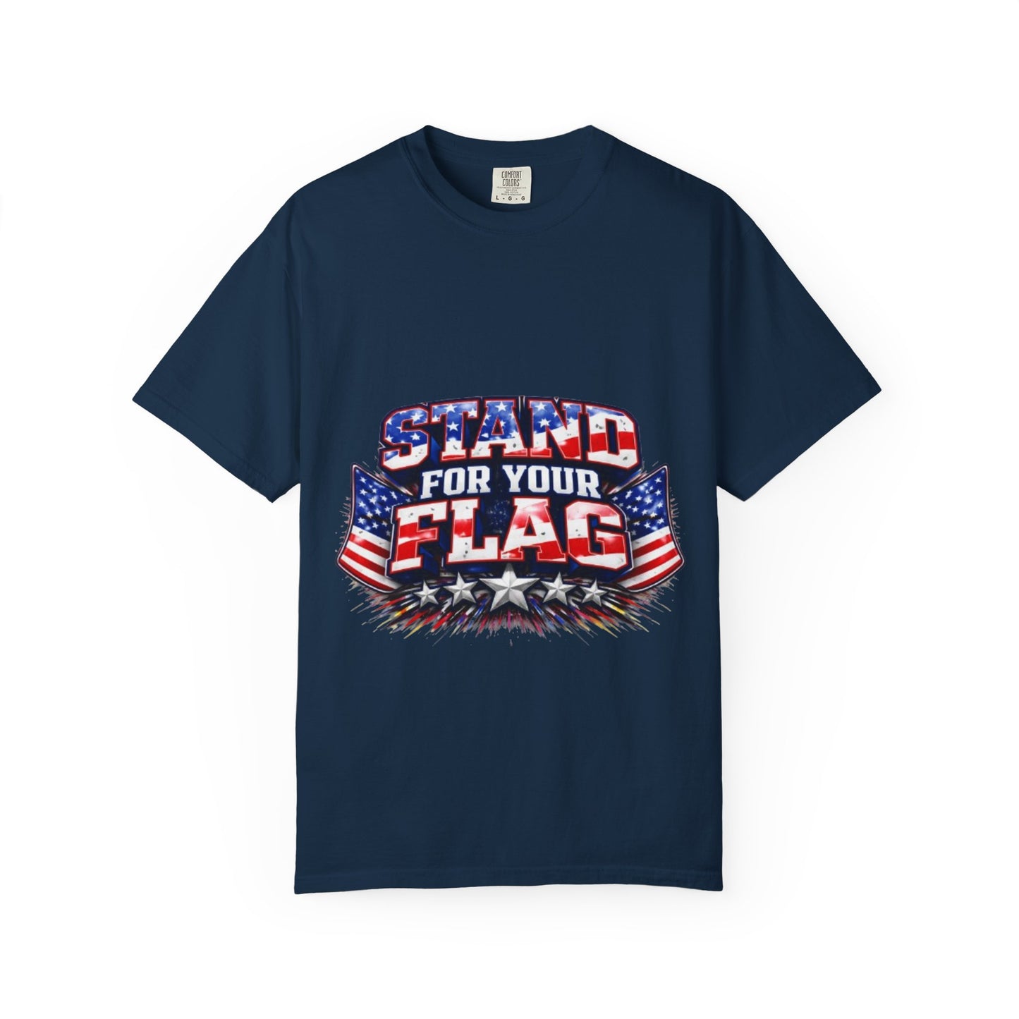 Stand For Your Flag T-Shirt — Patriotic American Flag Tee for Veterans & Fourth of July Stand For Your Flag T-Shirt — Patriotic American Flag Tee for Veterans & Fourth of July